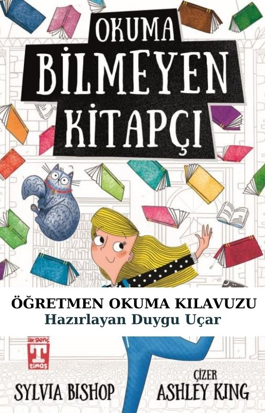 Okuma Bilmeyen Kitapçı Öğretmen Okuma Kılavuzu